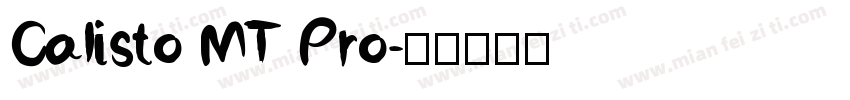 Calisto MT Pro字体转换